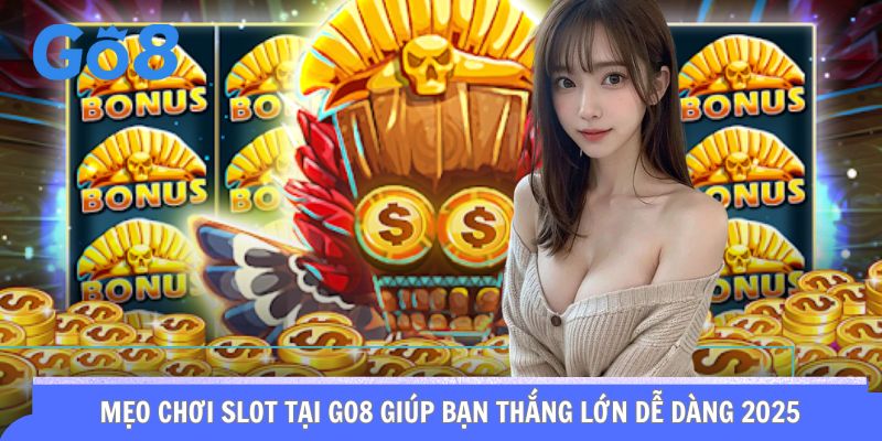 Mẹo Chơi Slot